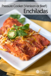 Pressure Cooker {Venison or Beef} Enchiladas